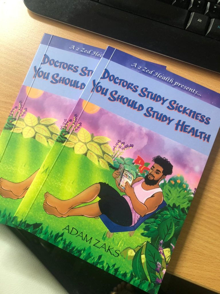 DOCTORS STUDY SICKNESS, YOU SHOULD STUDY HEALTH – BOOK